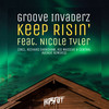 Keep Risin' (Feat. Nicole Tyler) (Kid Massive Vocal Remix) - Groove Invaderz&Nicole Tyler