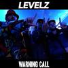 Warning Call(LVL 47) (Explicit) - LEVELZ