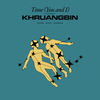 Time(You and I) - Khruangbin
