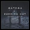 Running Out (Proto x Natio Remix) - Proto