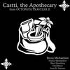 Castti, the Apothecary - Becca Michaelson&Sean R. Hanson&Matt Silverberg&Dustin Skenandore&OstilMusic