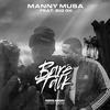 Bare Talk (Explicit) - Manny Musa&Big GK