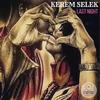 Last Night - Kerem Selek