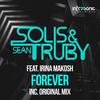 Forever (Original Mix) - Solis&Sean Truby&Irina Makosh