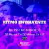 Ritmo Envolvente (É Só Soldado Perigoso|Explicit) - MC MENOR JC&MC PR&DJ Menor 7&DJ Menor da Dz7