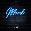 Mood - XplicitMevon&Braveboy&Yung Rudd&System32&Abdiel