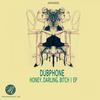 Honey, Darling, B**ch(Original Mix) (Original Mix) - Dubphone