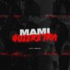 Mami quiere tra RKT - Luty DJ