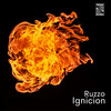 Ignicion (Original Mix) - Ruzzo