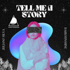 Tell Me A Story - Juliano Silva