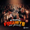 FOGUETE NA PISTA - Os Valentins&DJ DuBom