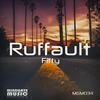 Watching The Sunset Without You (Original Mix) - Ruffault&Kiilto