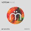 Alive (Original Mix) - Votchik