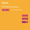 No Peaches (RouteNote Sessions|Live at the Parlour) - Waxx&RouteNote Sessions