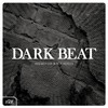 Dark Beat (Original Mix) - Andrey Exx&Hot Hotels