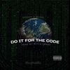 Do It For The Code (feat. Be Cool) (Explicit) - Ceedot Wv&Be Cool