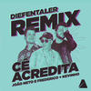 Cê Acredita (Diefentaler Remix) - Joao Neto & Frederico&Diefentaler&Mc Kevinho