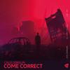 Come Correct - Calle Lebraun