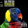 Pendulum (Enrico Sangiuliano Remix) - dAfrESh
