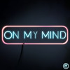 On My Mind - Rome