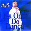 Na Onda Do Lança Perfume (Explicit) - DJ GRZS&Mc Menor ST&Keivisson Lucas Alves Miranda