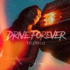 Drive Forever - tyler0112