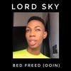 Bed Freed(Ooin) - Lord Sky