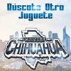 Buscate Otro Juguete - Estilo Chihuahua