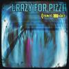 Trance Maker (The Mix Version) - Crazy for Pizza