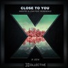 Close To You - Aventry&LoaX&Rosendale