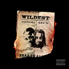 Wildest (Explicit) - Horrid1&Sav'o