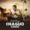 Chaguo Langu - chidi beenz
