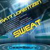 Sweat (Max Julien Perspiration Mix) - Matt Lorentzen