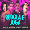 Rebola e Joga(feat. Mc Menino do Luxo) (Explicit) - Americo Original&Mc Juninho FSF&Mc Ká de Paris