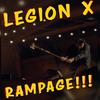 Rampage (Explicit) - Legion X