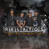 Relatos (feat. Y-mc, Andy Aguilera & Lexx Music) (Explicit) - Tito Erre&Y-mc&Andy Aguilera&Lexx Music