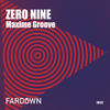 Zero Nine (Original Mix) - Maxime Groove