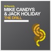 The Drill (Radio Edit) - Jack Holiday&Mike Candys