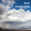 April - James Leeds