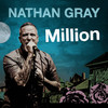 Million - Nathan Gray