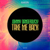 Take Me Back - Johnny Dangerously