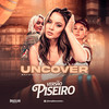 Uncover - VERSÃO PISEIRO - Brazilian Remix Tv