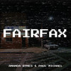 Fairfax (Explicit) - Amanda Bynes&Paul Michael