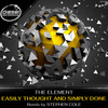 Easily Thought & Simply Done (Stephen Cole Remix) - The Element&Stephen Cole 