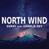 North wind - Suray&Charlie Rey