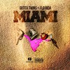 Miami (Explicit) - Gutta Twins&Flo Rida