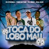 Toca do Lobo Mau (Explicit) - MC Reino&CR Stronda&yung nother&Real Kush&Nother