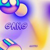 GANG (Explicit) - COUVIE&Spirt