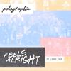 Feels Alright (feat. Looks Fade) - Polographia