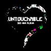 只有一个 - Untouchable